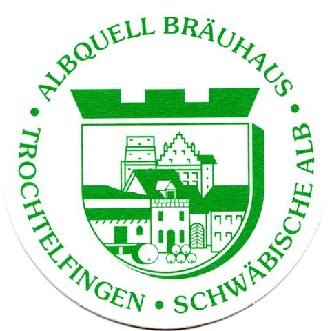 trochtelfingen rt-bw albquell ibv 1-5a7-16a (rund215-albquell brauhaus-gr�n)